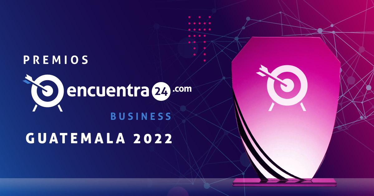 Premios Encuentra24 Business Guatemala Febrero 2022