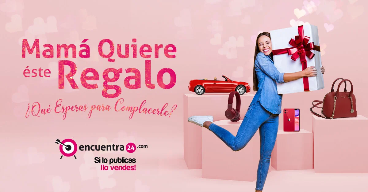 Celebra este día de las madres con Encuentra24